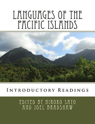 Hiroko Sato, Joel Bradshaw - Languages of the Pacific Islands: Introductory Readings, Häftad