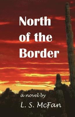 North of the Border 1