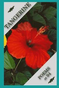 bokomslag Tangerine Poems at 94