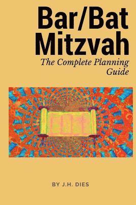 Bar/Bat Mitzvah: The Complete Planning Guide 1