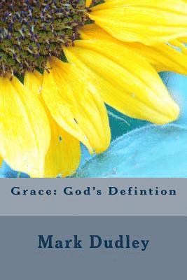 Grace: God's Defintion 1