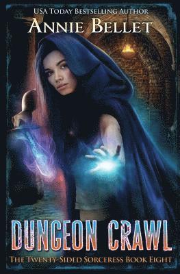 Annie Bellet - Dungeon Crawl, Häftad