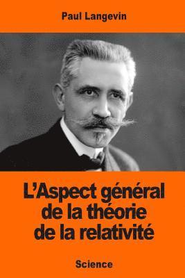 L'Aspect général de la théorie de la relativité