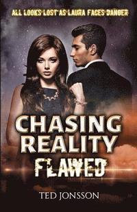 bokomslag Chasing Reality, Flawed: Chasing Reality, Flawed