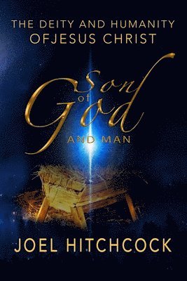 bokomslag Son of God and Man