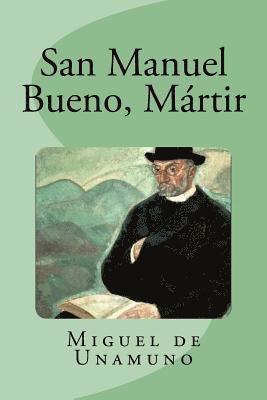 San Manuel Bueno, Mártir 1