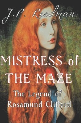 J P Reedman, J. P. Reedman - Mistress of the Maze, Häftad