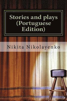 Stories and plays (Portuguese Edition) 1