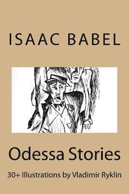 Odessa Stories.: Illustrations by Vladimir Ryklin 1