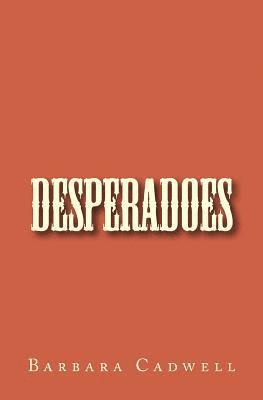bokomslag Desperadoes