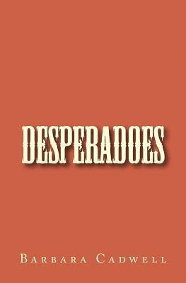 bokomslag Desperadoes