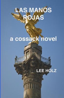 bokomslag Las Manos Rojas: a cossack novel