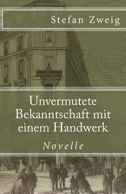 bokomslag Unvermutete Bekanntschaft mit einem Handwerk