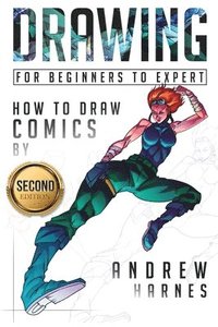 bokomslag Drawing: How to Draw Comics, For Beginners to Expert