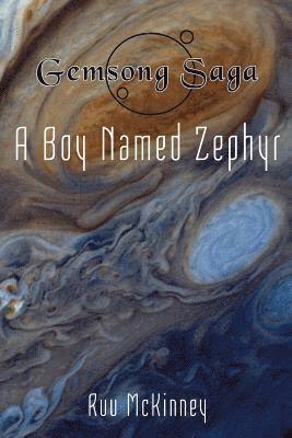 bokomslag Gemsong Saga: A Boy Named Zephyr