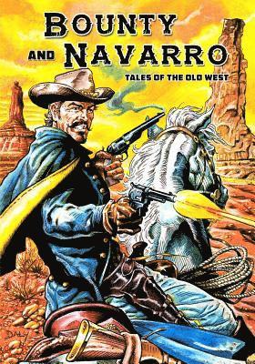 Randall Thayer, Paul Daly - Bounty and Navarro, Häftad