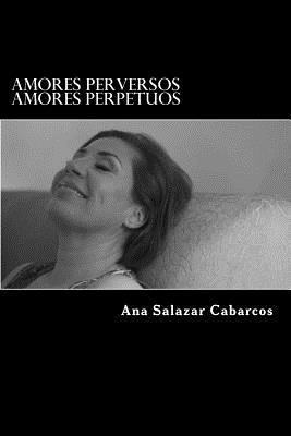 bokomslag Amores perVersos... amores perpetuos