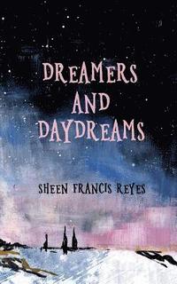 bokomslag Dreamers and Daydreams