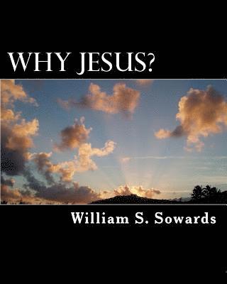 Why Jesus 1