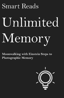 bokomslag Unlimited Memory: Moonwalking with Einstein Steps to Photographic Memory