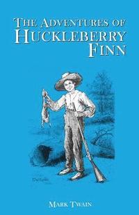 bokomslag The Adventures of Huckleberry Finn: Tom Sawyer's Comrade