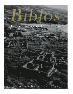 Biblos: Historia y legado de la más antigua ciudad fenicia 1