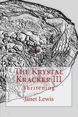 The Krystal Kracker III: Shritening 1