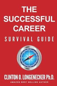 bokomslag The Successful Career Survival Guide