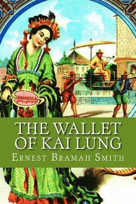 bokomslag The Wallet of Kai Lung