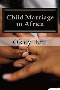 bokomslag Child Marriage in Africa