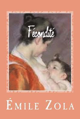 Emile Zola, Gustavo J. Sanchez - Fécondité, Häftad