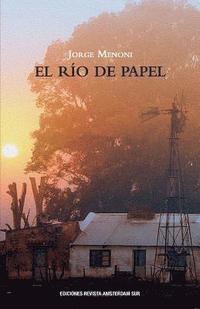 bokomslag El rio de papel