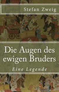 bokomslag Die Augen des ewigen Bruders: Eine Legende