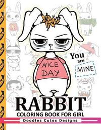 bokomslag Rabbit Coloring Books for girls: Coloring Books for Boys, Coloring Books for Girls 2-4, 4-8, 9-12, Teens & Adults