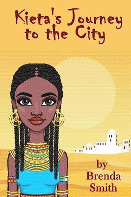Kieta's Journey to the City 1