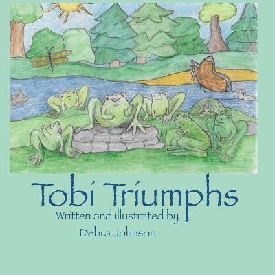 Debra Johnson - Tobi Triumphs, Häftad