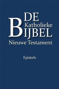 bokomslag De Katholieke Bijbel, Nieuwe Testament: Epistels
