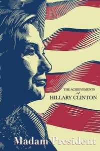 bokomslag The Achievements of Hillary Clinton