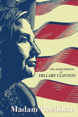 The Achievements of Hillary Clinton 1