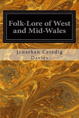 bokomslag Folk-Lore of West and Mid-Wales