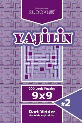 bokomslag Sudoku Yajilin - 200 Logic Puzzles 9x9 (Volume 2)