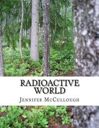 bokomslag Radioactive World