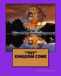 bokomslag ''Thy Kingdom Come''