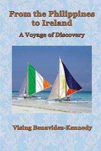 bokomslag From the Philippines to Ireland: A Voyage of Discovery