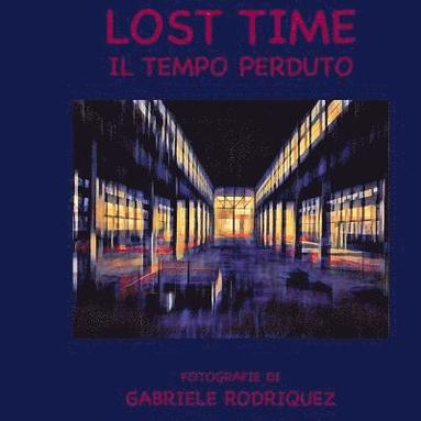 bokomslag Lost Time: Il tempo perduto