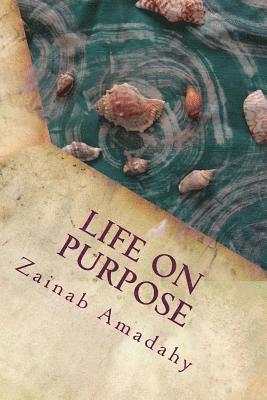 bokomslag Life on Purpose: Book One of the Self-Empowerment Series