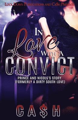 bokomslag In Love With a Convict: Prince and Nicole's Story