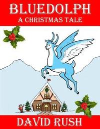 bokomslag Bluedolph: A Christmas Tale