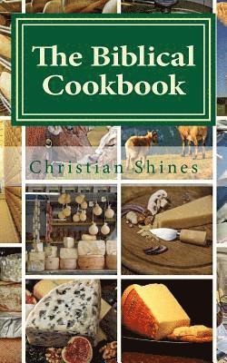 bokomslag The Biblical Cookbook: Dairy