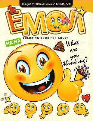 Emoji Coloring Book for Adults, Alex Summer - Emoji Coloring Book for Adults: Emoji Coloring Book Collection 2017: World of Emojis: Coloring Books for Boys, Coloring Books for Girls 2-4, 4-8, 9-12, Häftad